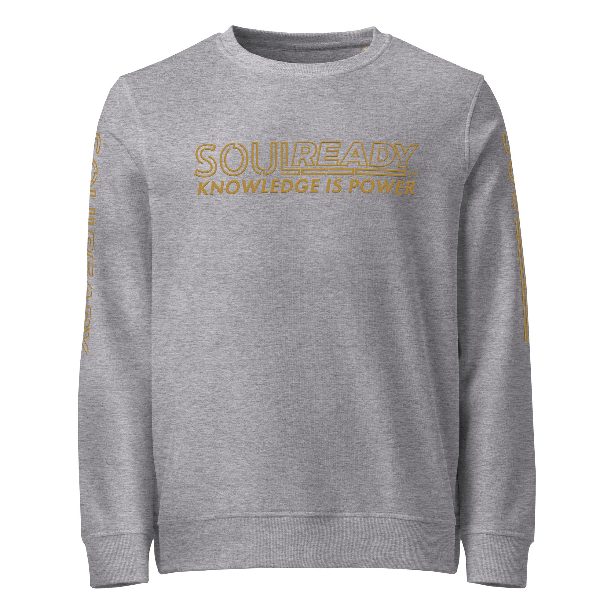 Unisex grey organic sweatshirt with gold 'Knowledge Is Power' text on front and sleeves.